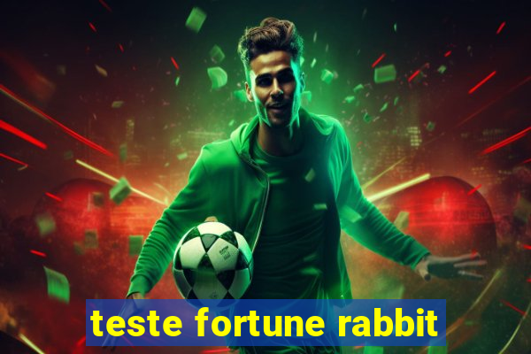 teste fortune rabbit